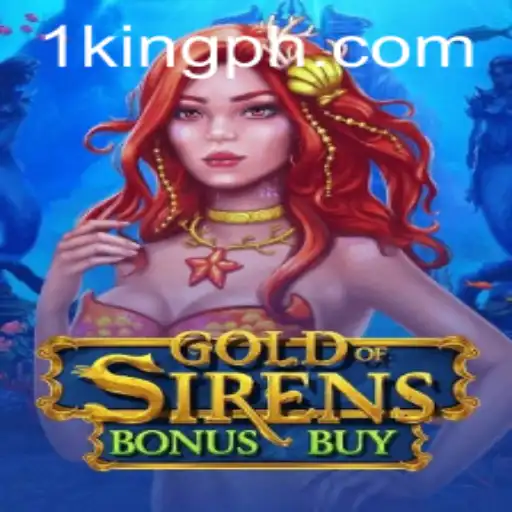 Discover the Engaging World of GoldofSirensBonusBuy: A Gaming Experience Like No Other